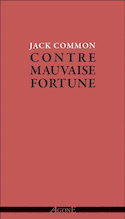 Contre mauvaise fortune